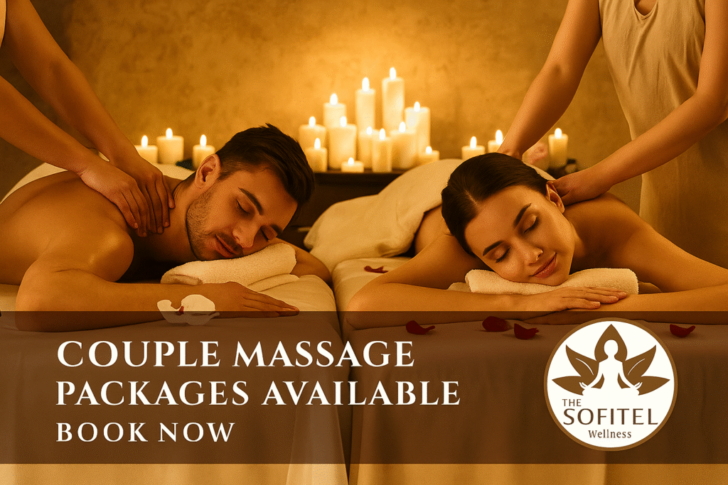 the sofitel wellness couple massage in hyderabad
